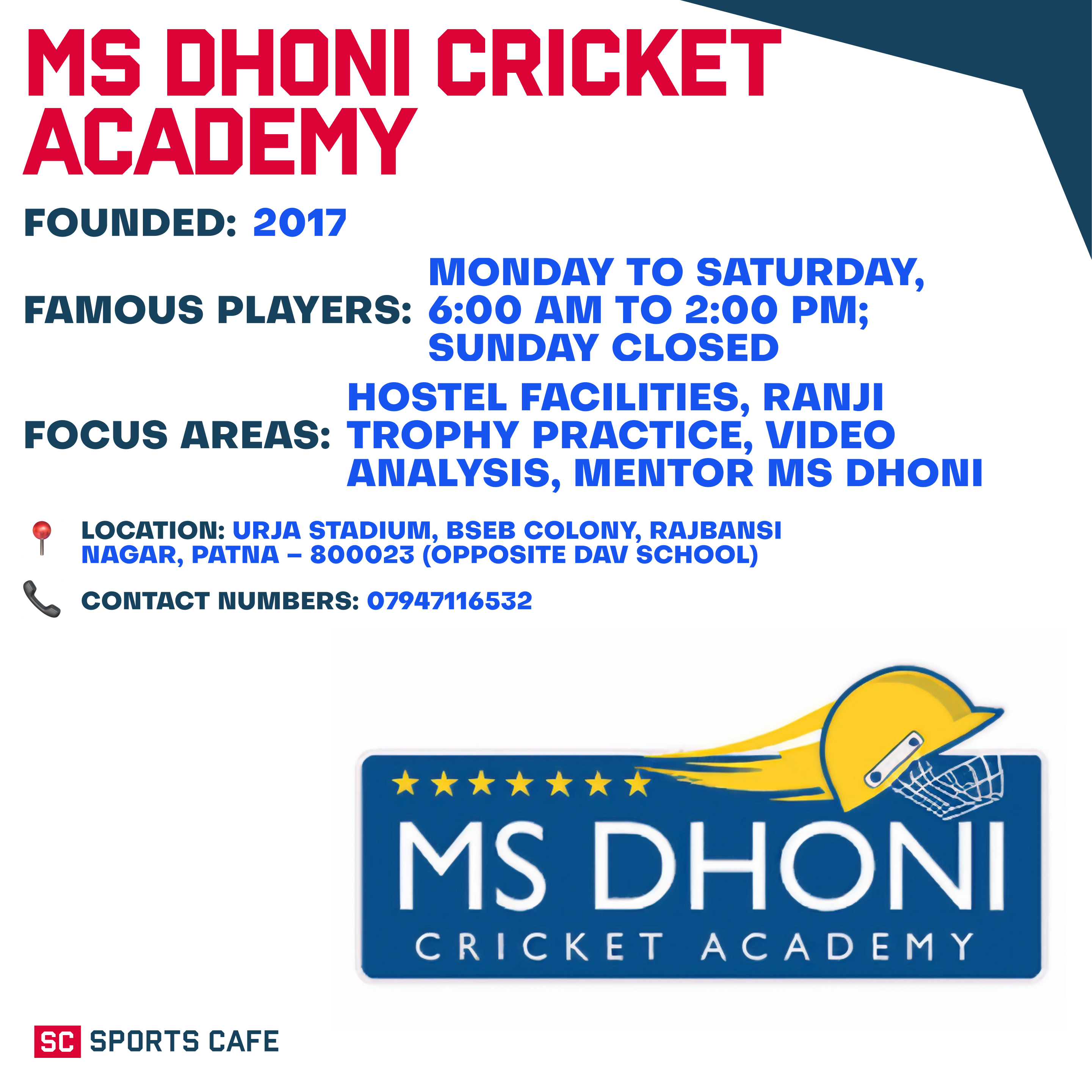 MS Dhoni Cricket Academy.