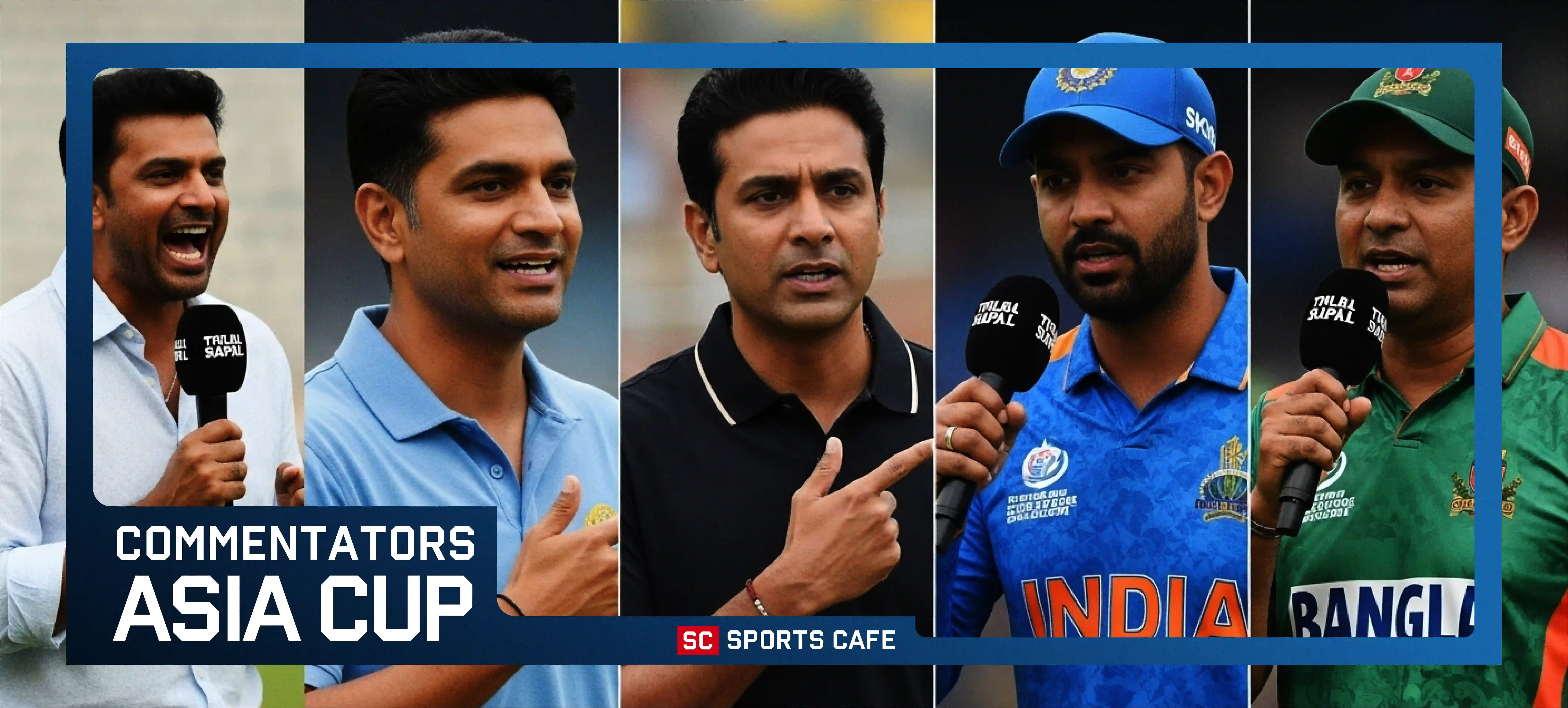 Asia Cup Commentators (Other Languages)