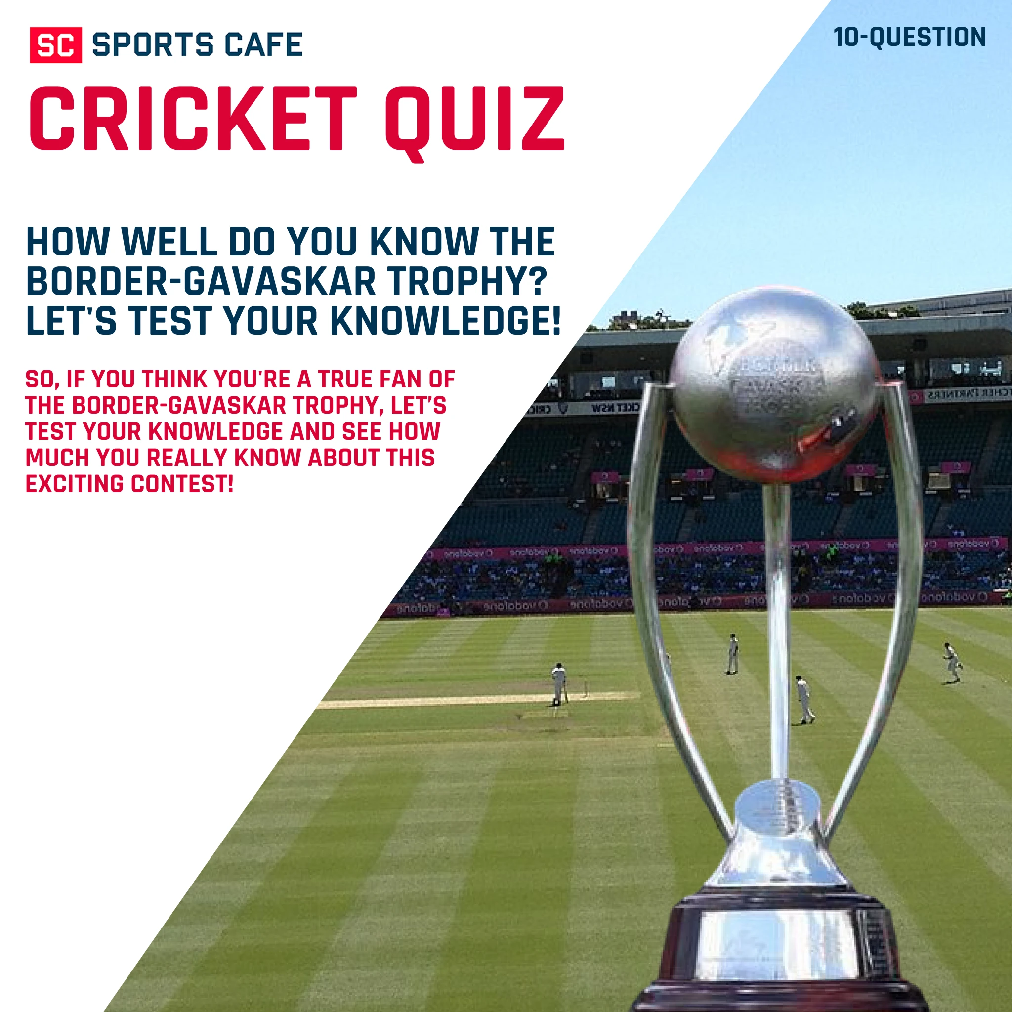 Do You Know the Border-Gavaskar Trophy | SC Quiz