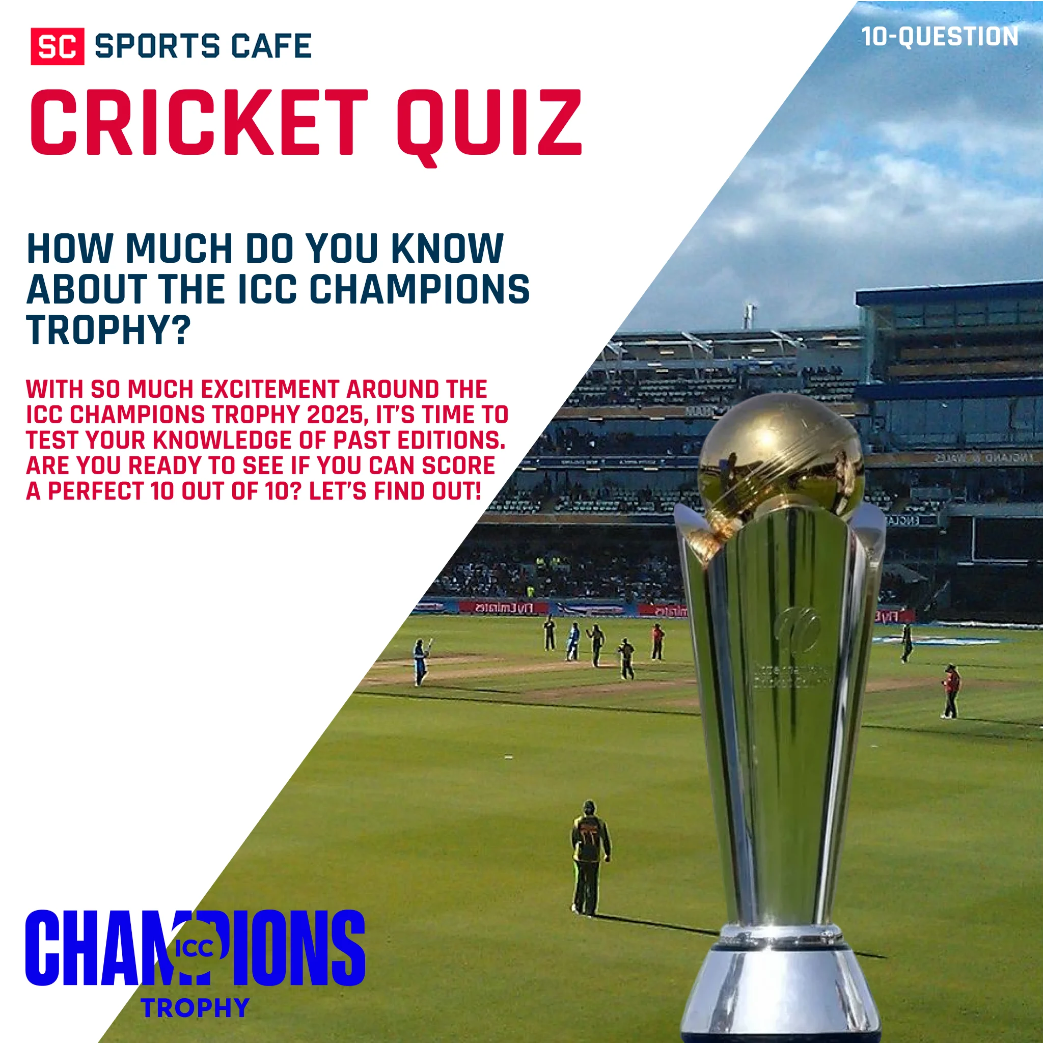 SC Quiz: How much do you know about the ICC Champions Trophy